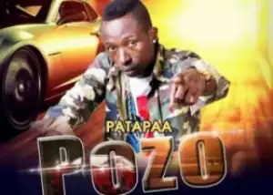 Patapaa - Pozo (Prod. by Dr Ray Beatz)